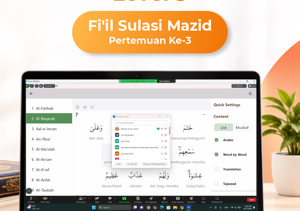 Kelas Bahasa Quran Level 3 Fi’il Sulasi Mazid Angkatan 12 Pertemuan Ke-3