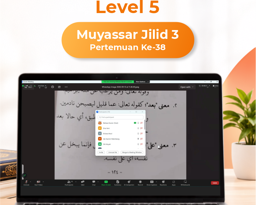 Kelas Level 5 | Muyassar Buku Jilid 3 Pertemuan ke-38