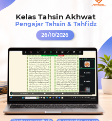 Kelas Online Tahsin Para Asatidzah Pengajar Tahsin & Tahfidz